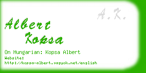 albert kopsa business card